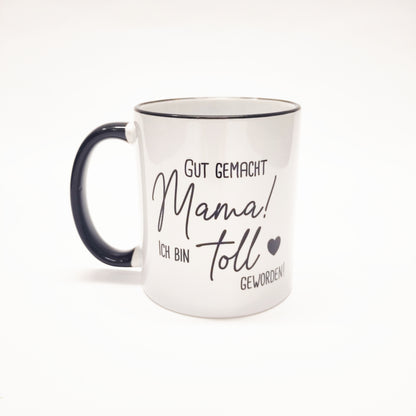 Tasse Mama ich bin toll