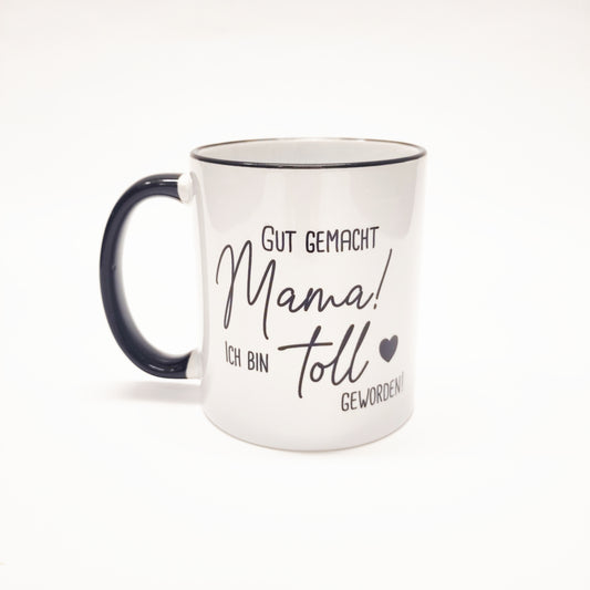 Tasse Mama ich bin toll