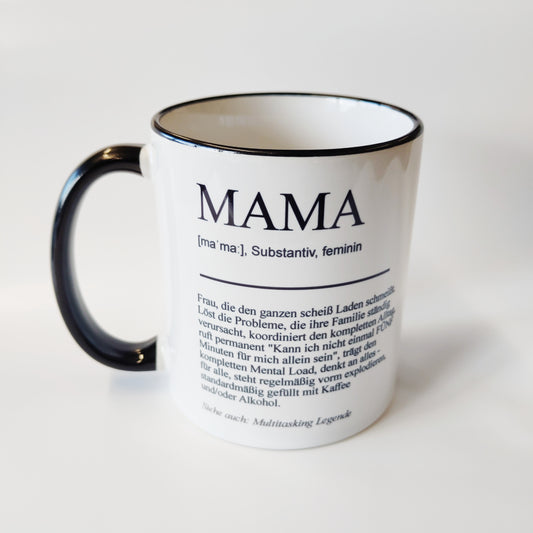 Tasse Definition Mama ehrlich