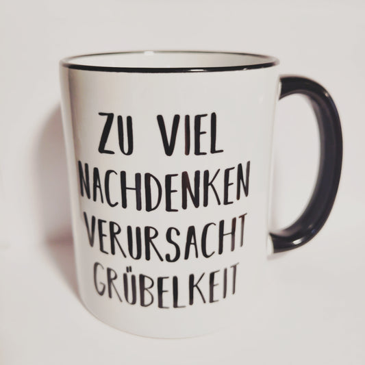 Tasse Grübelkeit