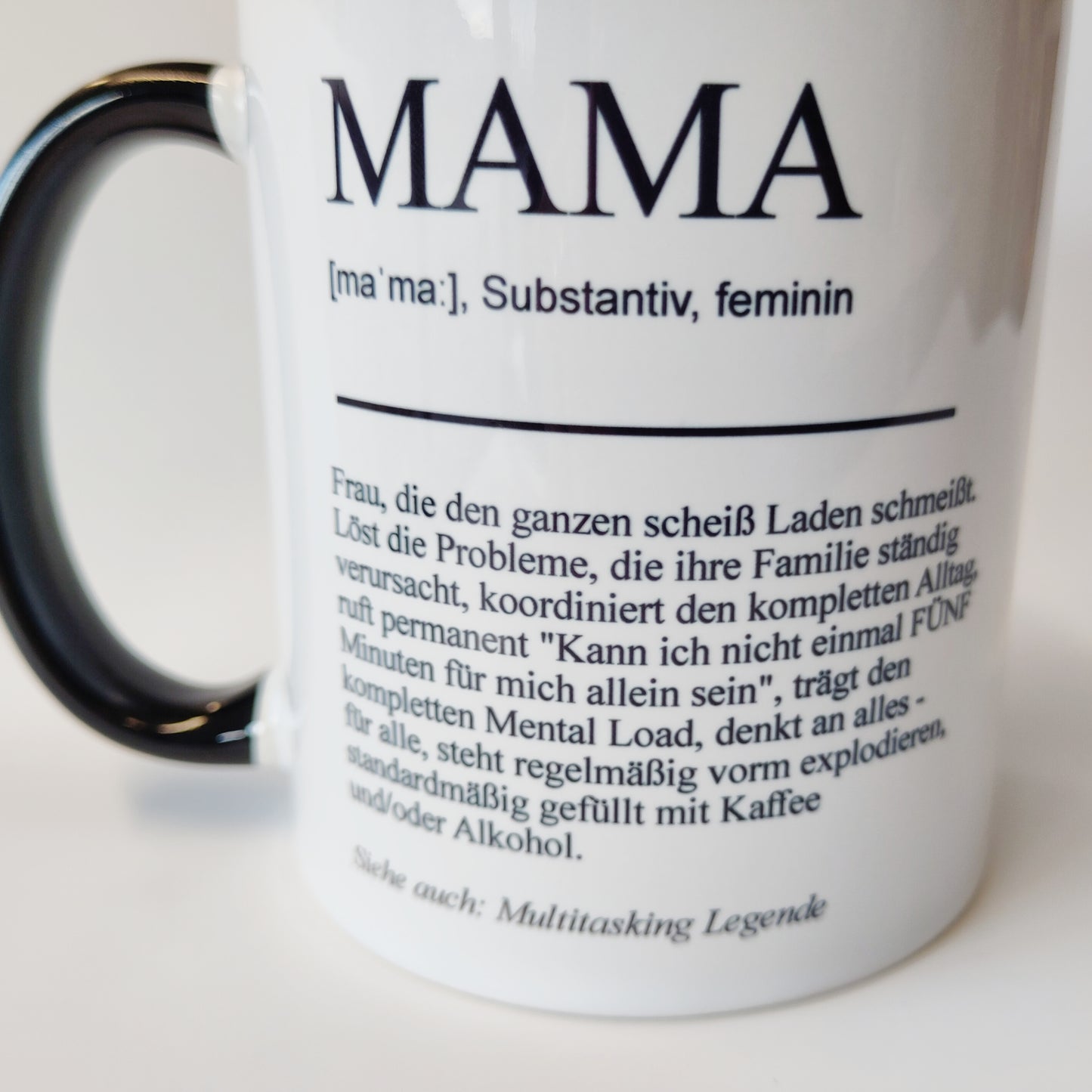Tasse Definition Mama ehrlich